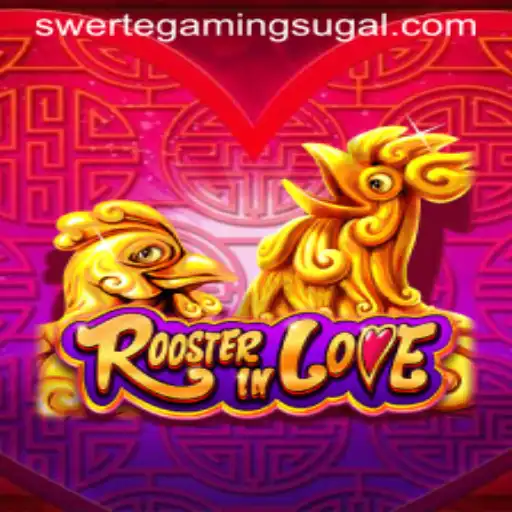 Exploring RoosterInLove: A Game of Strategy and Chance by Swerte Gaming